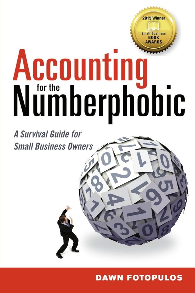 Accounting for the Numberphobic - Dawn Fotopulos - Full Cover